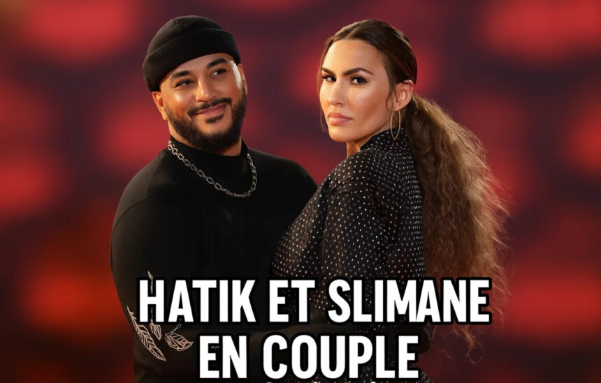 Hatik et Slimane en couple